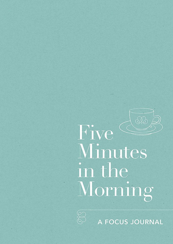 FIVE MINUTES IN THE MORNING by ASTER (A Focus Journal)