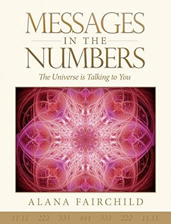 MESSAGES IN THE NUMBERS by Alana Fairchild