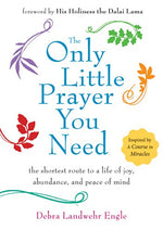 THE ONLY LITTLE PRAYER YOU NEED by Debra Landwehr Engle (Book)